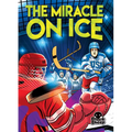 The Miracle on Ice - Library Binding