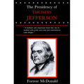 Presidency of Thomas Jefferson - Paperback