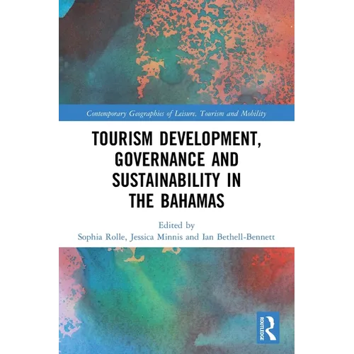 Tourism Development, Governance and Sustainability in The Bahamas - Paperback