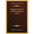 Burgage Tenure In Medieval England (1914) - Paperback
