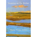 Stopping On the Bridge - Paperback