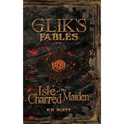 Glik's Fables Vol 1: Isle of the Charred Maiden - Hardcover