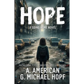 Hope: A Going Home Novel - Paperback