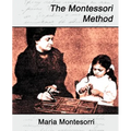 The Montessori Method - Paperback