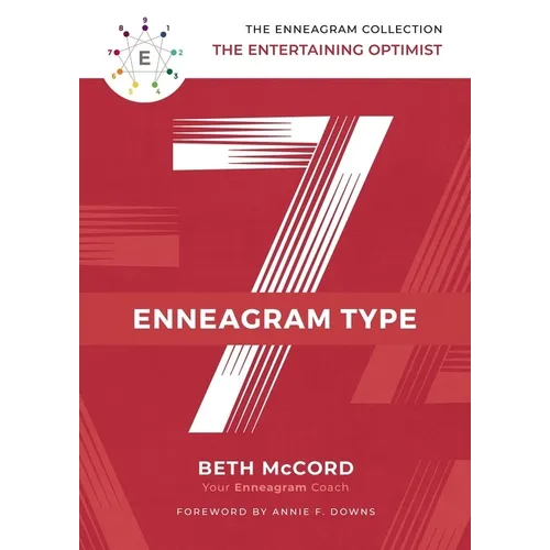 The Enneagram Type 7: The Entertaining Optimist - Hardcover