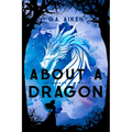 About a Dragon - Paperback