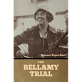 The Bellamy Trial - Paperback