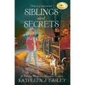 Siblings and Secrets: A Brenna Wickham Haunted Mystery - Paperback