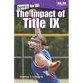 Sports for All: The Impact of Title IX - Paperback