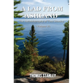 A Lad from Ashland: The Autobiography of Tom Stanley Volume 2: 1979-2025 - Paperback