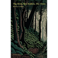 The Birds, The Rabbits, The Trees - Paperback