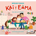 Kai Y Emma: Uno Más En La Familia / Kai and Emma 3: A New Member of the Family - Hardcover