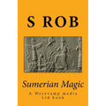 Sumerian Magic: Enki god of magic, wisdom, life and replenishment - Paperback
