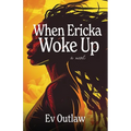 When Ericka Woke Up - Paperback