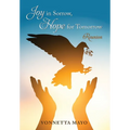 Joy in Sorrow, Hope for Tomorrow: Reunion - Hardcover