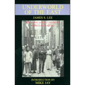 The Underworld of the East: Being Eighteen Years' Actual Experiences of the Underworlds, Drug Haunts and Jungles of India, China and the Malay Archipe - Paperback