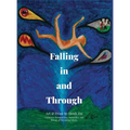 Falling In And Through - Hardcover
