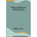 A Manual of Bird Study; A Description of Twenty-Five Local Birds with Study Options - Paperback