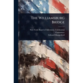 The Williamsburg Bridge - Paperback
