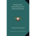 Ronayne's Handbook Of Freemasonry - Hardcover
