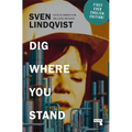 Dig Where You Stand: How to Research a Job - Paperback