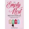 The Empty Nest Devotional: A 52-Week Journey of Faith and Reflection for Parents - Paperback