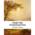 Under the Greenwood Tree - Paperback