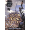 Children of the Flying City - Paperback