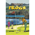Croaking Frogs - Paperback