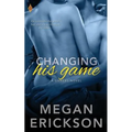 Changing His Game - Paperback