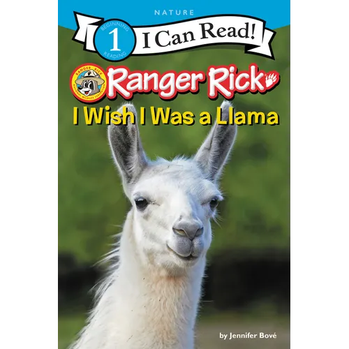 Ranger Rick: I Wish I Was a Llama - Paperback