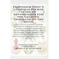 Professor Feiff's Compleat Pocket Guide to Xenobiology for the Galactic Traveller on the Move - Paperback