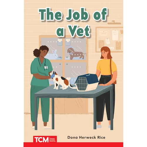 The Job of a Vet: Prek/K: Book 16 - Paperback