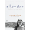 A Likely Story: One Summer with Lillian Hellman - Paperback