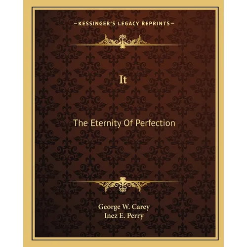 It: The Eternity Of Perfection - Paperback