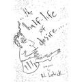 The Half-life of Desire - Paperback