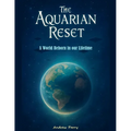 The Aquarian Reset - Paperback