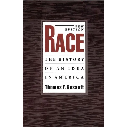 Race: The History of an Idea in America, 2nd Edition - Paperback