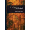 The Room With the Little Door - Paperback