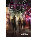 The City: A Cyberfunk Anthology - Paperback