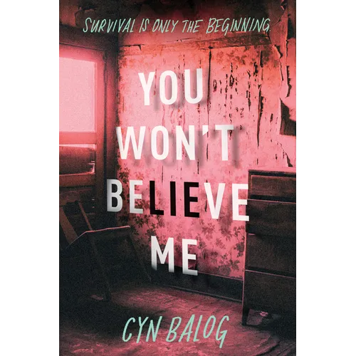 You Won't Believe Me - Paperback