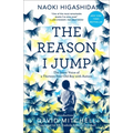 The Reason I Jump: The Inner Voice of a Thirteen-Year-Old Boy with Autism - Paperback