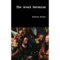The Great Heresies - Hardcover