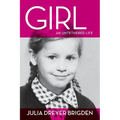 Girl: An Untethered Life - Paperback
