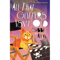 All That Glitters Isn't Old - Paperback