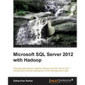 Microsoft SQL Server 2012 with Hadoop - Paperback