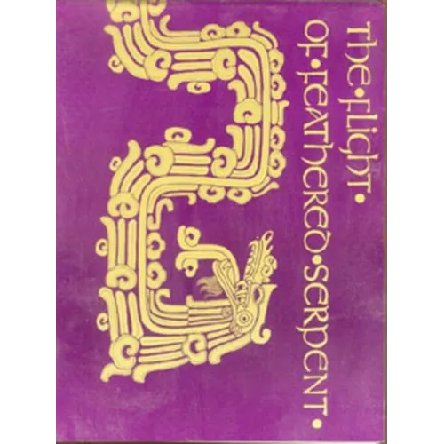 The Flight of Feathered Serpent - Paperback