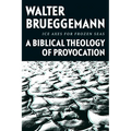 Ice Axes for Frozen Seas: A Biblical Theology of Provocation - Hardcover