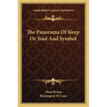 The Panorama Of Sleep Or Soul And Symbol - Paperback