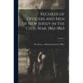 Records of Officers and men of New Jersey in the Civil War, 1861-1865; Volume 2 - Paperback